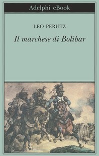 Il marchese di Bolibar - Librerie.coop