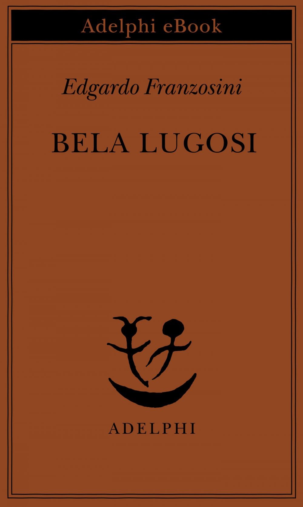 Bela Lugosi - Librerie.coop