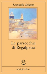Le parrocchie di Regalpetra - Librerie.coop