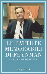 Le battute memorabili di Feynman - Librerie.coop
