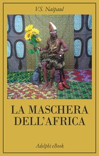 La maschera dell’Africa - Librerie.coop