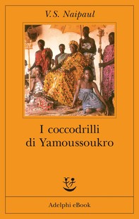 I coccodrilli di Yamoussoukro - Librerie.coop