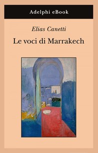 Le voci di Marrakech - Librerie.coop