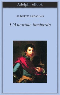 L’Anonimo lombardo - Librerie.coop