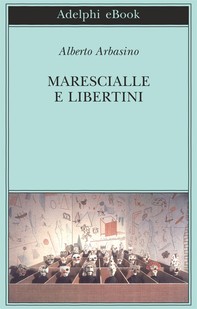 Marescialle e libertini - Librerie.coop