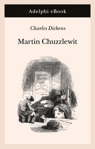 Martin Chuzzlewit - Librerie.coop