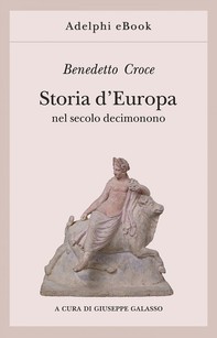 Storia d’Europa nel secolo decimonono - Librerie.coop