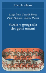 Storia e geografia dei geni umani - Librerie.coop