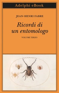 Ricordi di un entomologo - Librerie.coop
