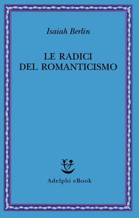 La radici del Romanticismo - Librerie.coop