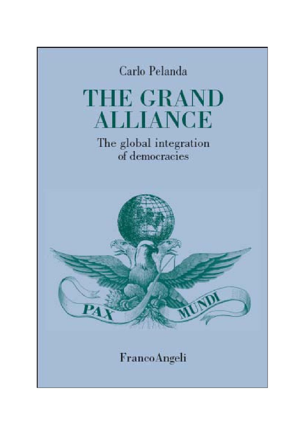 The grand alliance. The global integration of democracies - Librerie.coop
