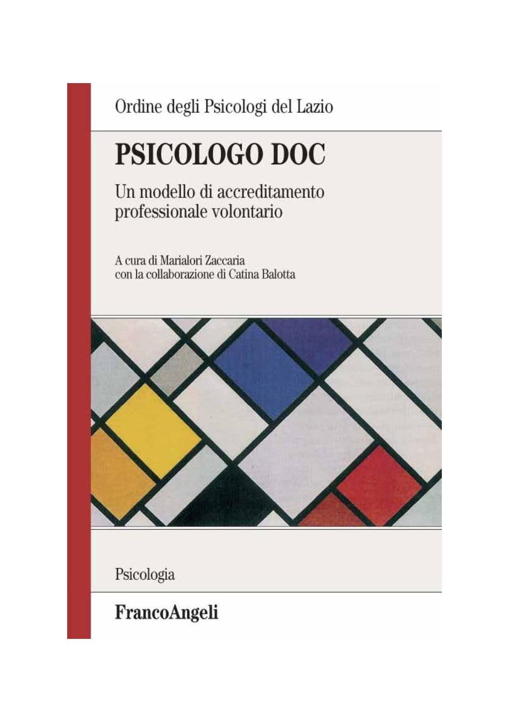 Psicologi doc. Un modello di accreditamento professionale volontario - Librerie.coop