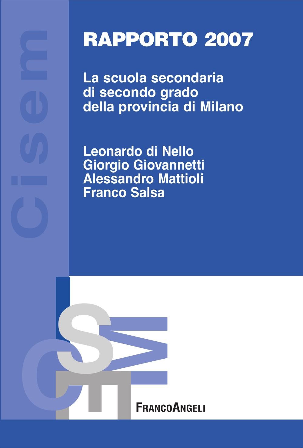 Rapporto 2007. La scuola secondaria di secondo grado della provincia di Milano - Librerie.coop