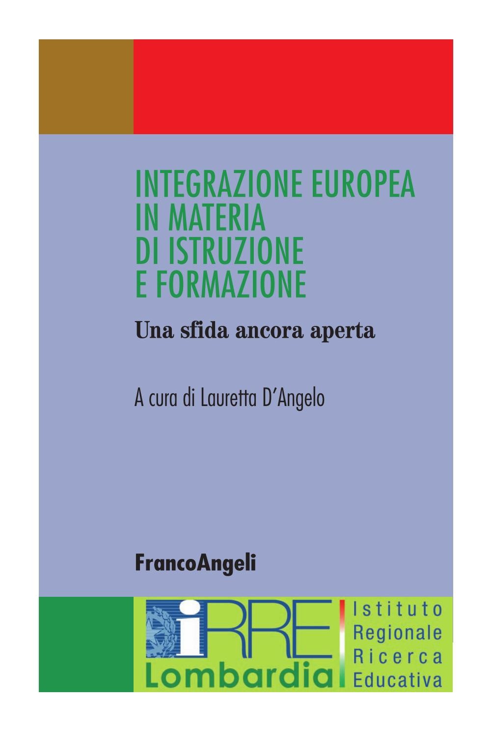 Integrazione europea in materia di istruzione e formazione. Una sfida ancora aperta - Librerie.coop