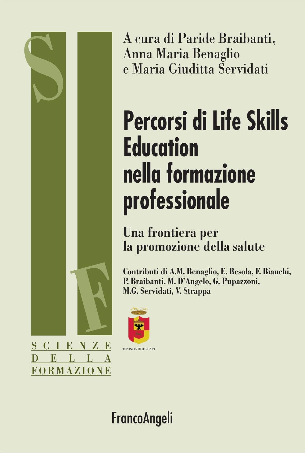 Percorsi di Life Skills Education nella formazione professionale. Una frontiera per la promozione della salute - Librerie.coop