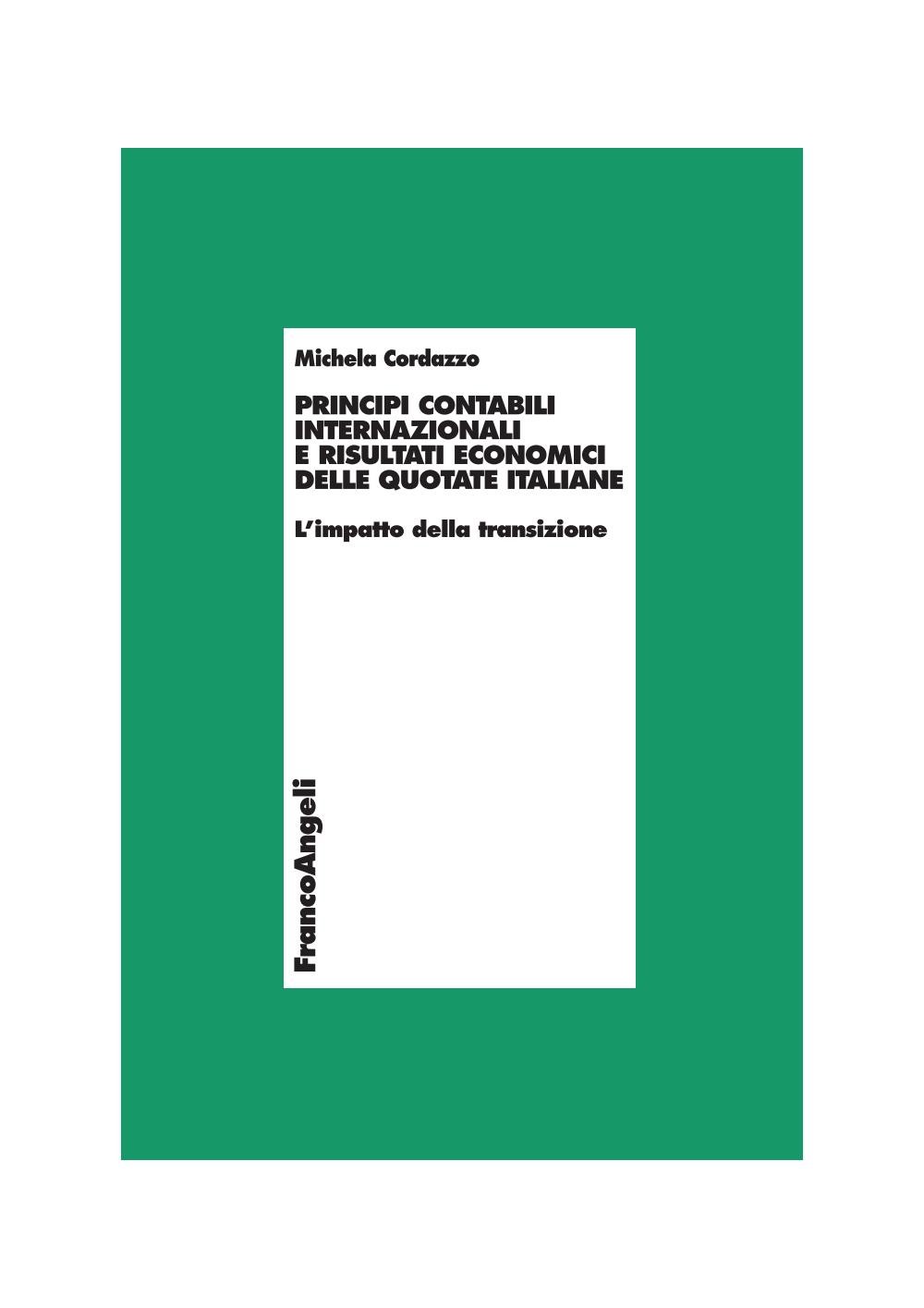Principi contabili internazionali e risultati economici delle quotate italiane. L'impatto della transizione - Librerie.coop