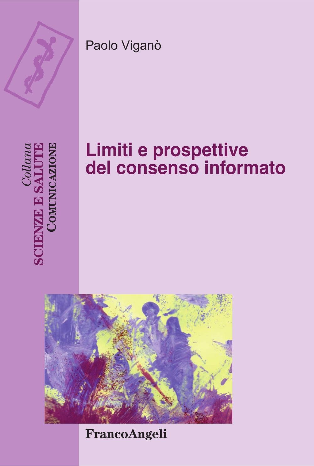 Limiti e prospettive del consenso informato - Librerie.coop