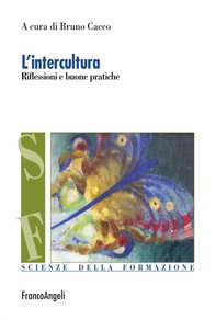 L'intercultura. Riflessioni e buone pratiche - Librerie.coop