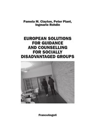 European Solutions for Guidance and Counselling for Socially Disadvantaged Groups - Librerie.coop