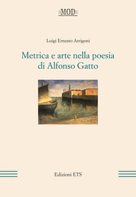 Metrica e arte nella poesia di Alfonso Gatto - Librerie.coop