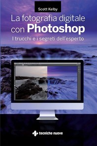 La fotografia digitale con Photoshop - Librerie.coop