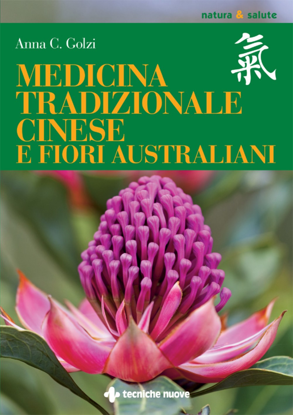 Medicina tradizionale cinese e fiori australiani - Librerie.coop