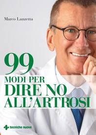 99 modi per dire no all'artrosi - Librerie.coop