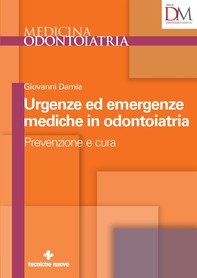 Urgenze ed emergenze mediche in odontoiatria - Librerie.coop