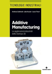 Additive manufacturing - Librerie.coop