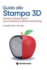 Guida alla Stampa 3D - Librerie.coop