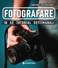 Fotografare in 52 tutorial settimanali - Librerie.coop