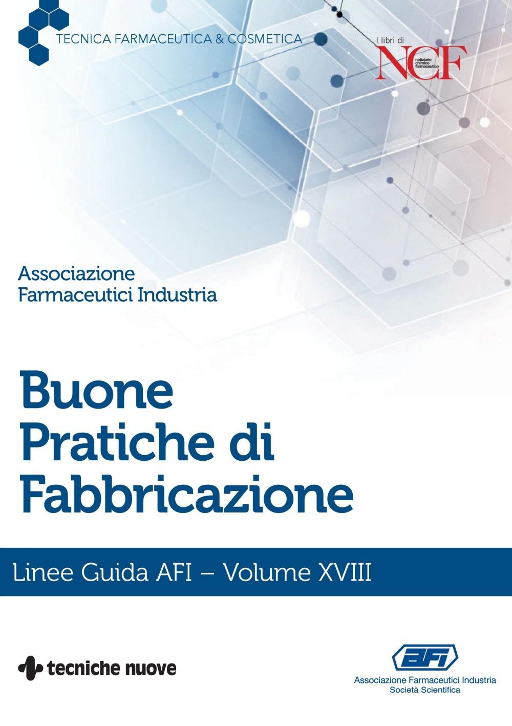 Buone Pratiche di Fabbricazione - Volume XVIII - Librerie.coop