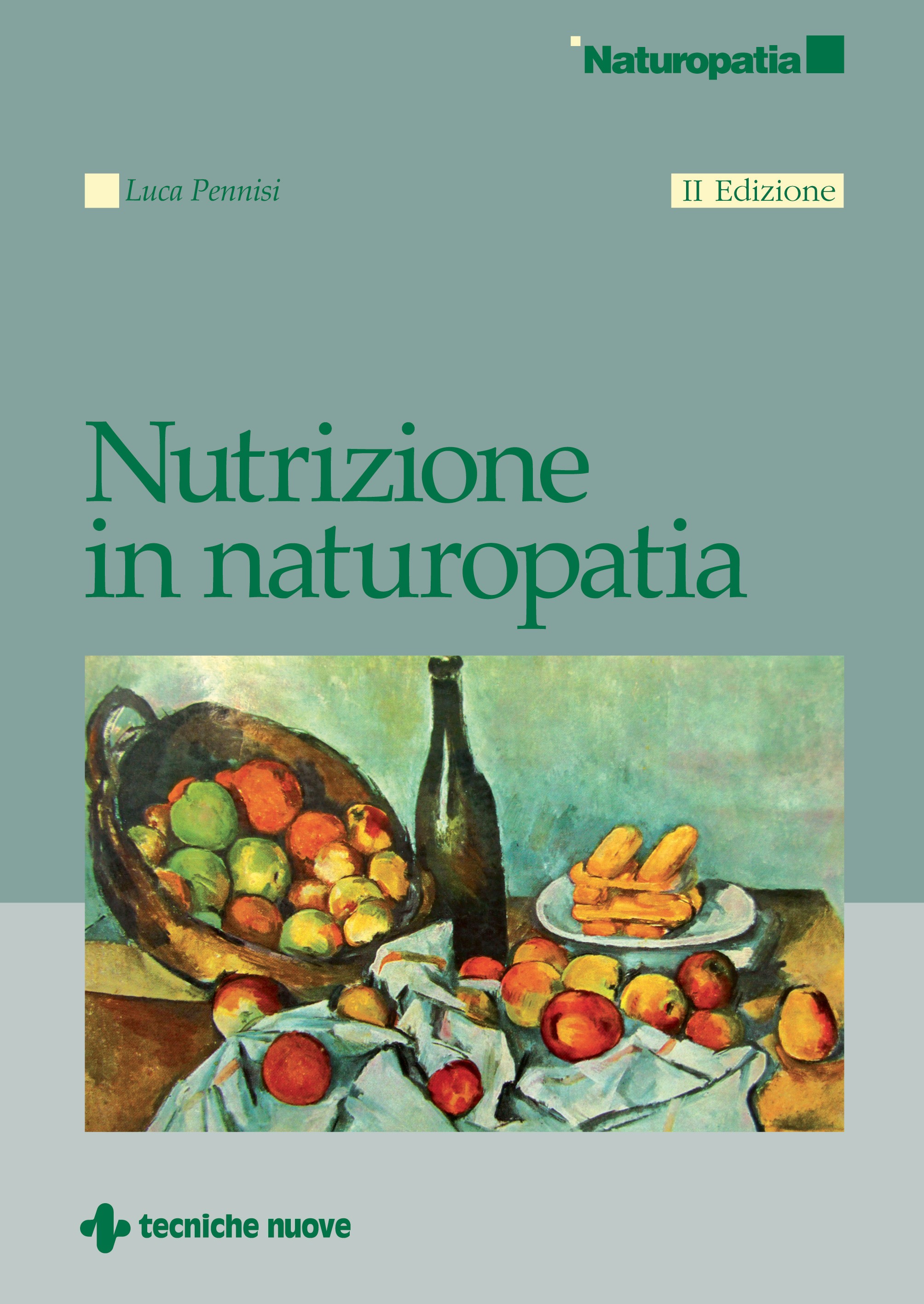 Nutrizione in naturopatia  - Seconda edizione - Librerie.coop