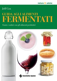 Guida agli alimenti fermentati - Librerie.coop