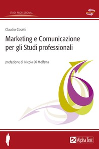 Marketing e comunicazione per gli studi professionali - Librerie.coop