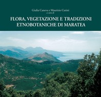 Flora, vegetazione e tradizioni etnobotaniche di Maratea - Librerie.coop