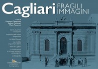 Cagliari Fragili Immagini - Librerie.coop