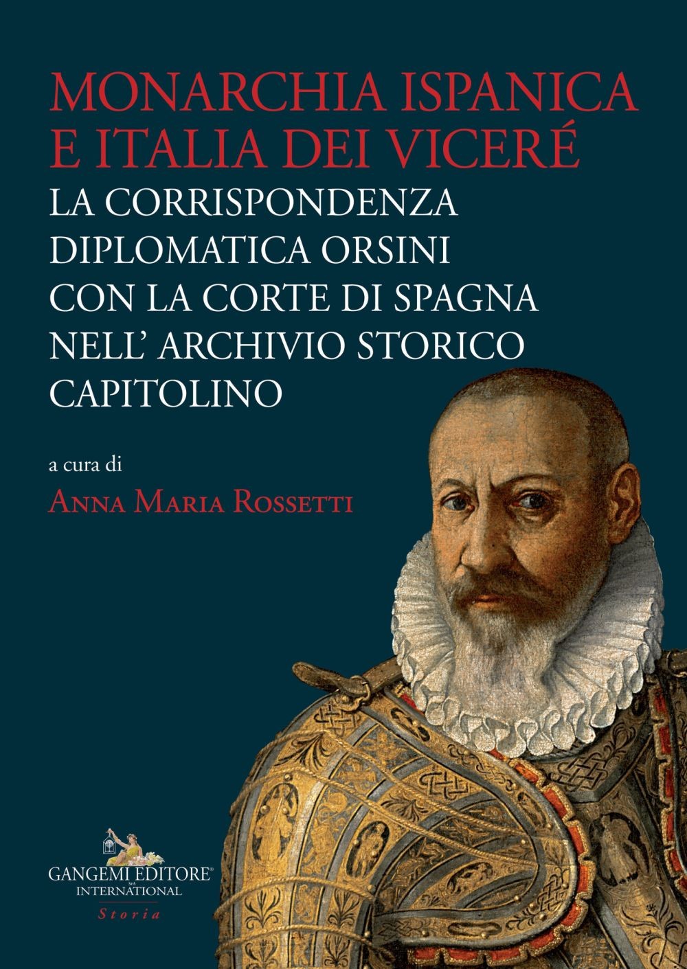Monarchia ispanica e Italia dei Viceré - Librerie.coop