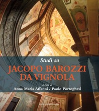 Studi su Jacopo Barozzi da Vignola - Librerie.coop