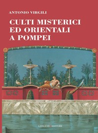 Culti misterici ed orientali a Pompei - Librerie.coop