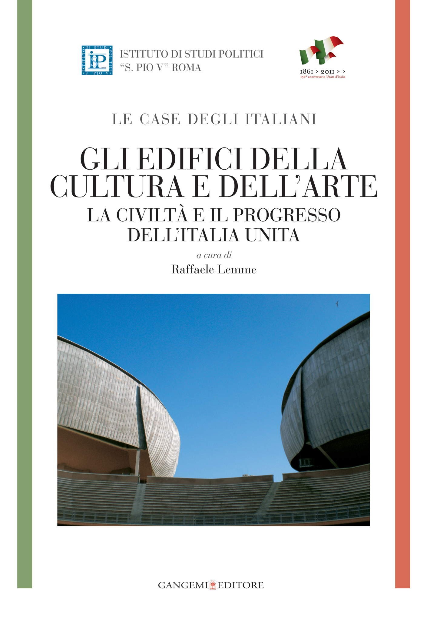 Gli edifici della cultura e dell'arte - Le case degli italiani - Librerie.coop
