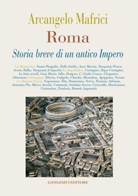 Roma. Storia breve di un antico Impero - Librerie.coop