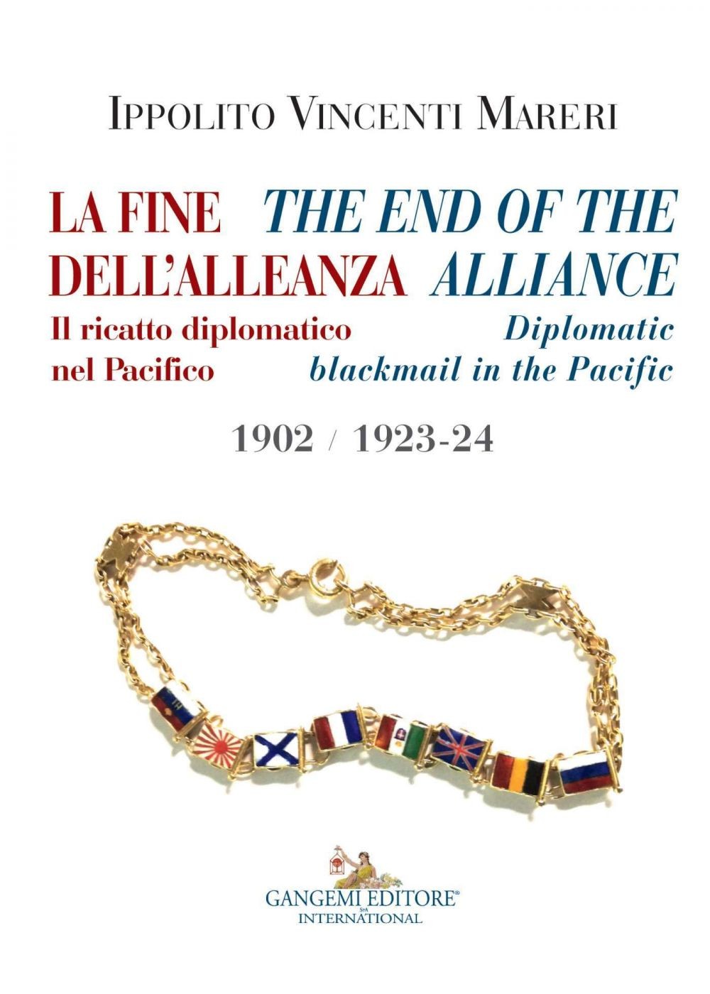 La fine dell'Alleanza - The end of the Alliance - Librerie.coop