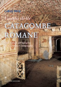 Guida delle catacombe romane - Librerie.coop