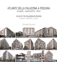 Atlante della palazzina a Pescara – Atlas of the palazzina in Pescara - Librerie.coop