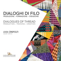 Dialoghi di filo / Dialogues of thread - Librerie.coop