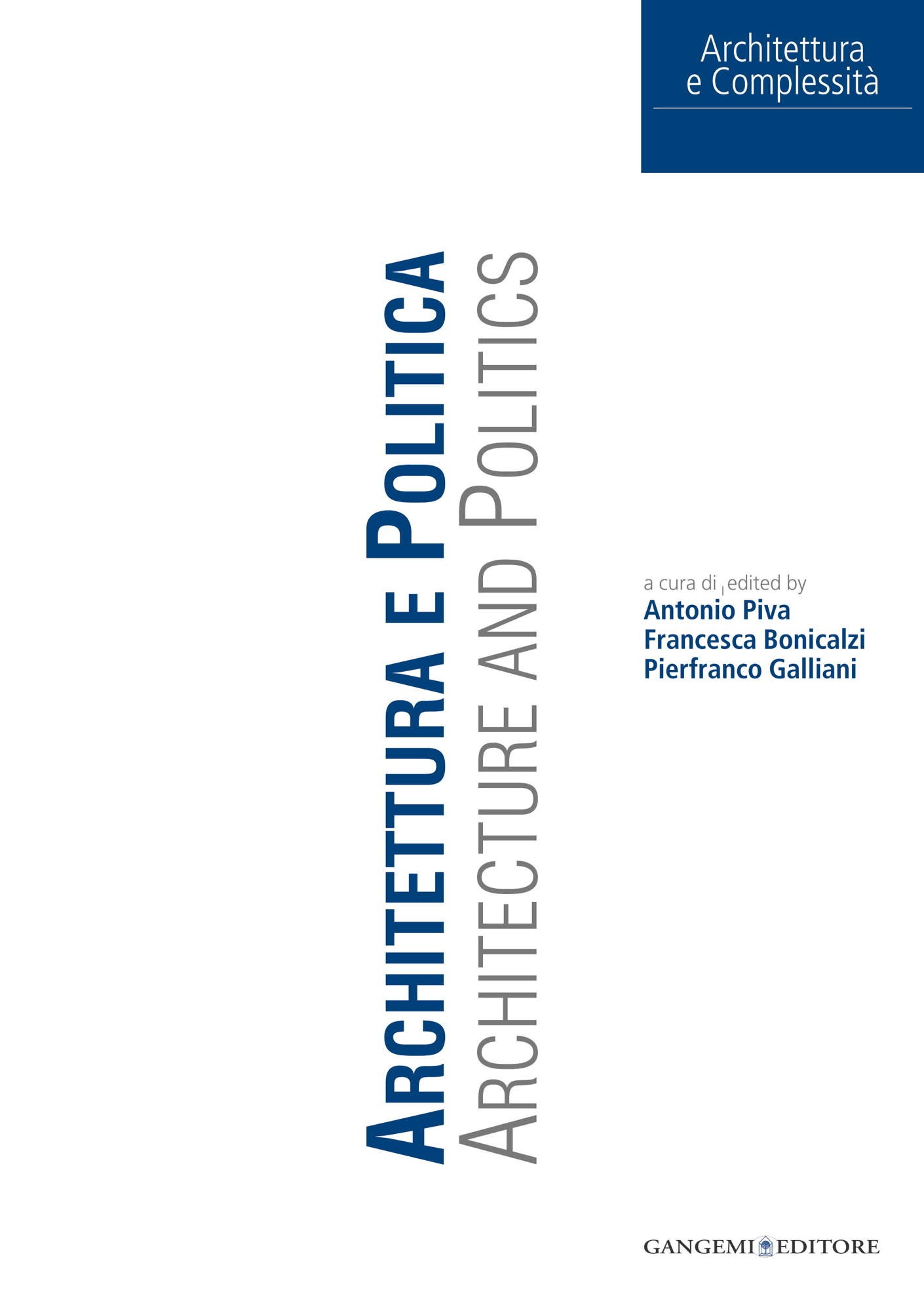 Architettura e Politica. Architecture and politics - Librerie.coop