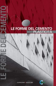 Le forme del cemento. Plasticità - Librerie.coop