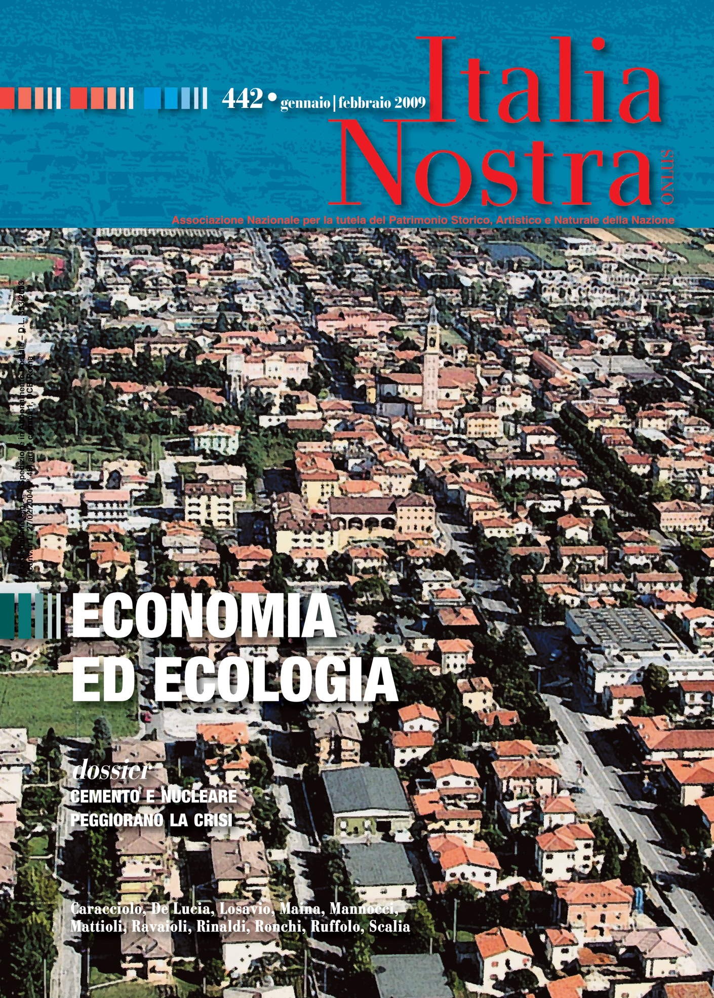 Italia Nostra 442/2009 - Librerie.coop