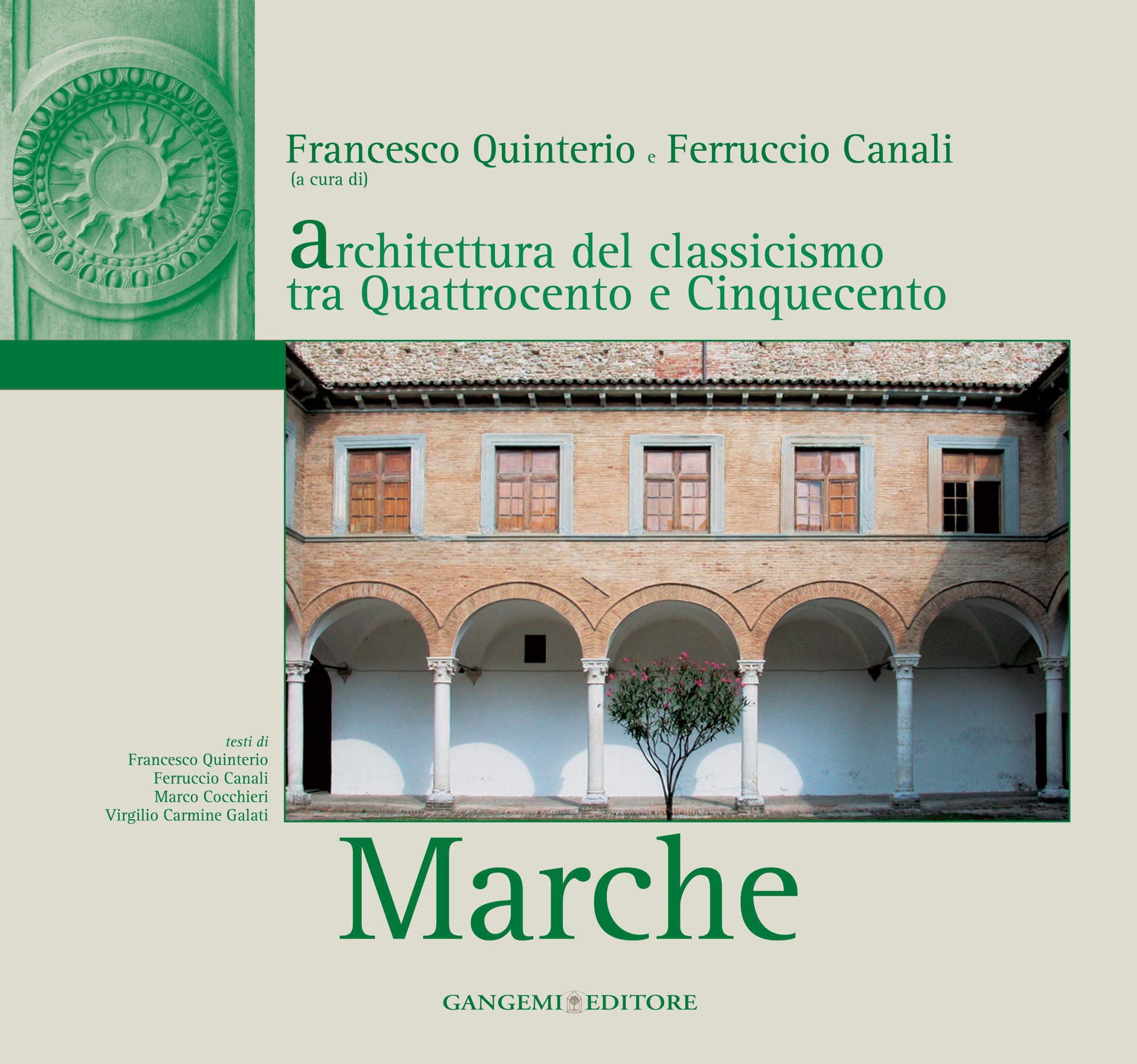 Architettura del classicismo tra Quattrocento e Cinquecento - Marche - Librerie.coop